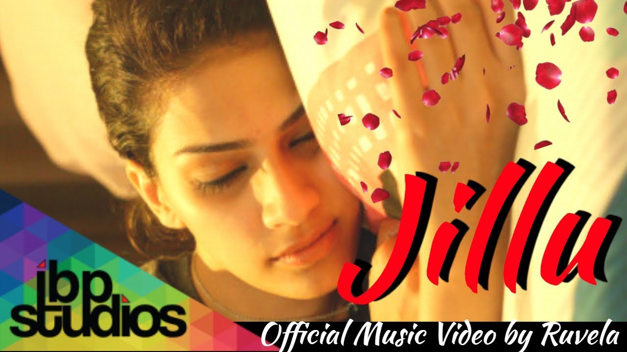Jillu   Ruvela  Official Music Video 
