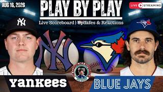 LIVE Toronto Blue Jays vs New York Yankees MLB Play by Play Reactions