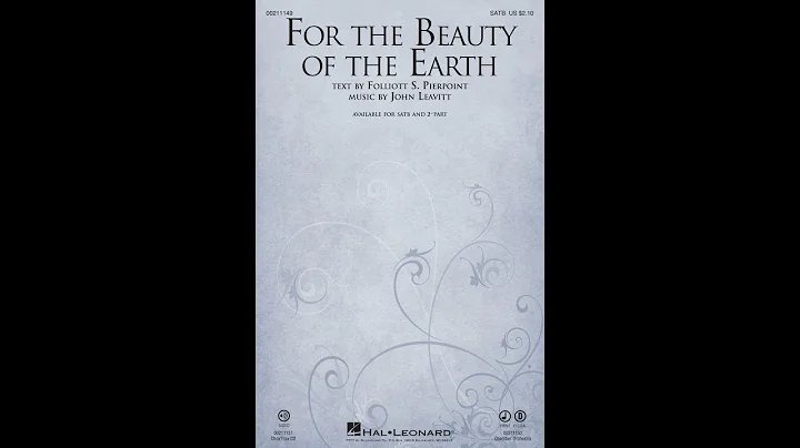 FOR THE BEAUTY OF THE EARTH (SATB Choir) - Folliot...