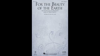 FOR THE BEAUTY OF THE EARTH (SATB Choir) - Folliott S. Pierpoint/John Leavitt