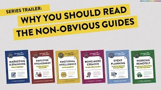 Introducing the Non Obvious Guide Series - Business Advice For Smart People, Not Dummies or Idiots