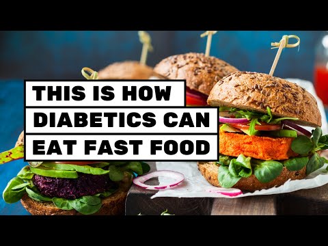 This Is How Diabetics Can Eat Fast Food