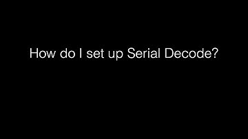 Teledyne LeCroy FAQs - How do I set up Serial Decode?