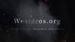 Westeros.org on House of the Dragon: Odds and Ends 01