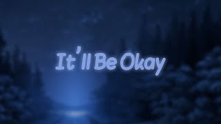 Nightcore - It’ll Be Okay (Shawn Mendes)