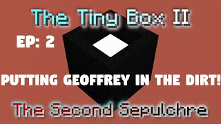 Putting Our Friend To Rest! | Minecraft Tiny Box 2 The Second Sepulchre  Puzzle Map Finale!! |