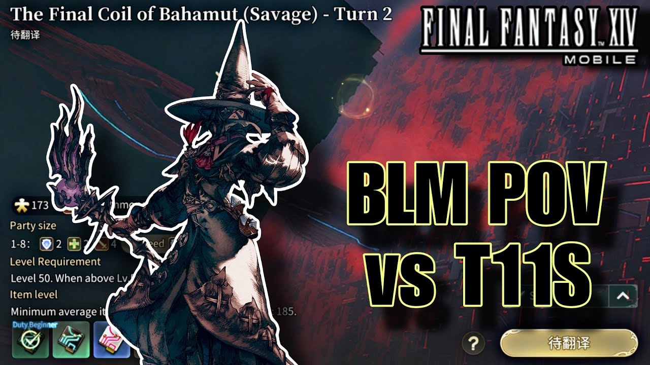 (T11S) the Final Coil of Bahamut Turn 2 - Final Fantasy 14 Mobile