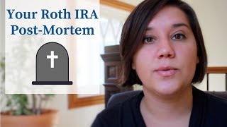 What happens to my Roth IRA when I pass away?