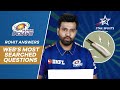 Rohit sharma answers the webs most searched questions about him  part 2  mumbai indians