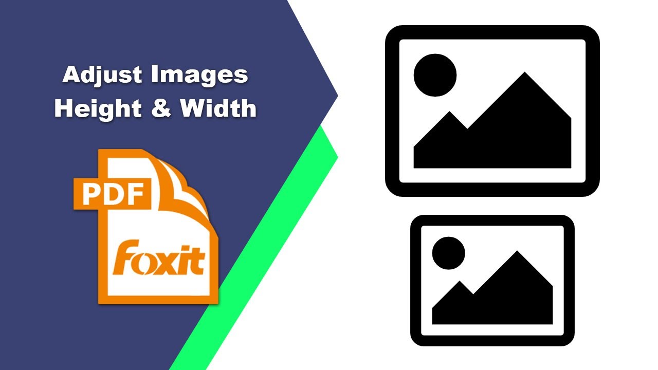 How to adjust images height and width in a pdf file in Foxit PDF Editor ...