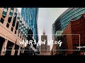 VLOG: жизнь в Варшаве