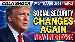 Social Security COLA Increase Projection CHANGES in April 2026