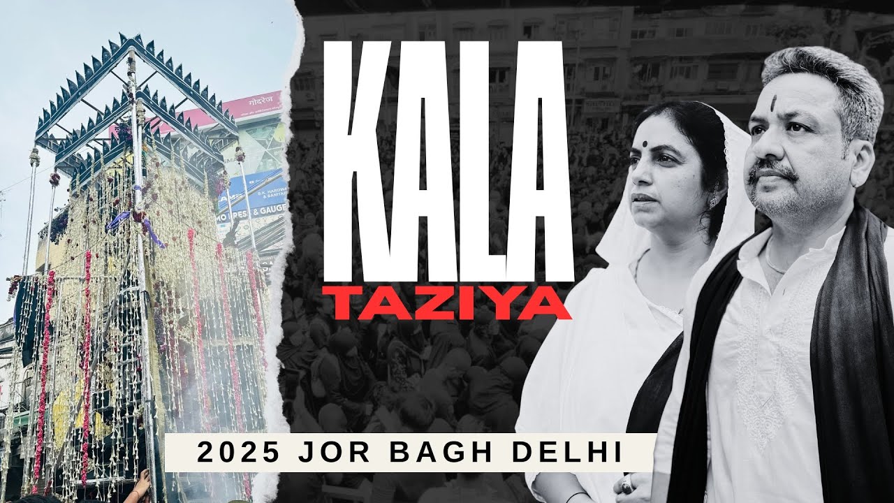 KALA TAZIA DELHI 2025 || Jama Masjid to Jor bagh ||  #kalataziya  #delhi #sufirajjain
