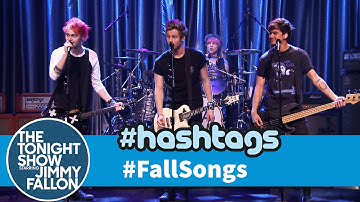 5 Seconds of Summer Hashtags: #FallSongs