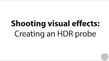 VFX Fundamentals Creating an HDR probe