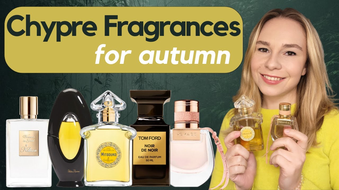 Лучшие шипровые и неошипровые ароматы осени 2023 года: лучшие варианты для мужчин и женщин