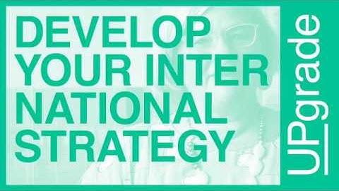 UPgrade - INTRO TO WORKING INTERNATIONALLY