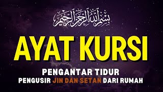 Ayat kursi pengusir setan dan jin | ayat kursi pengantar tidur penenang hati & pikiran | Alaa Aqel
