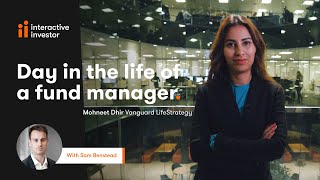 Day in the life of a fund manager: Vanguard&#39;s Mohneet Dhir