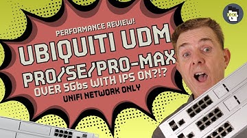 Performance Review - Ubiquiti UDM-Pro, UDM-SE and UDM-Pro-Max (IPS on and Networking Only)
