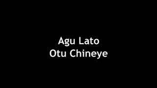 Ukwuani Music: Agu Lato - Otu Chineye