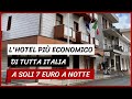 L'Hotel più Economico di Tutta Italia | A soli 7 Euro a Notte | La mia Opinione