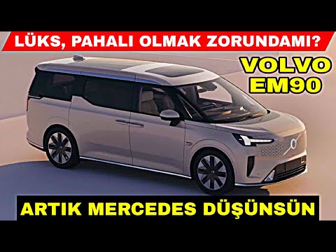 ARTIK KİMSE MERCEDES ALMAYACAK LÜKS PAHALI OLMAK ZORUNDAMI? YENİ VOLVO EM90 ÖZELLİKLERİ VE FİYATI hqdefault