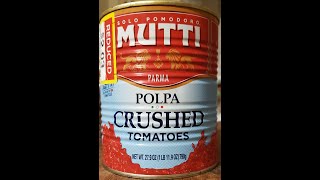 Mutti Solo Pomodoro Parma Polpa Crushed Tomatoes Review