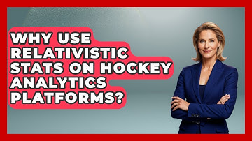 Why Use Relativistic Stats On Hockey Analytics Platforms? | Puck Stats Central News
