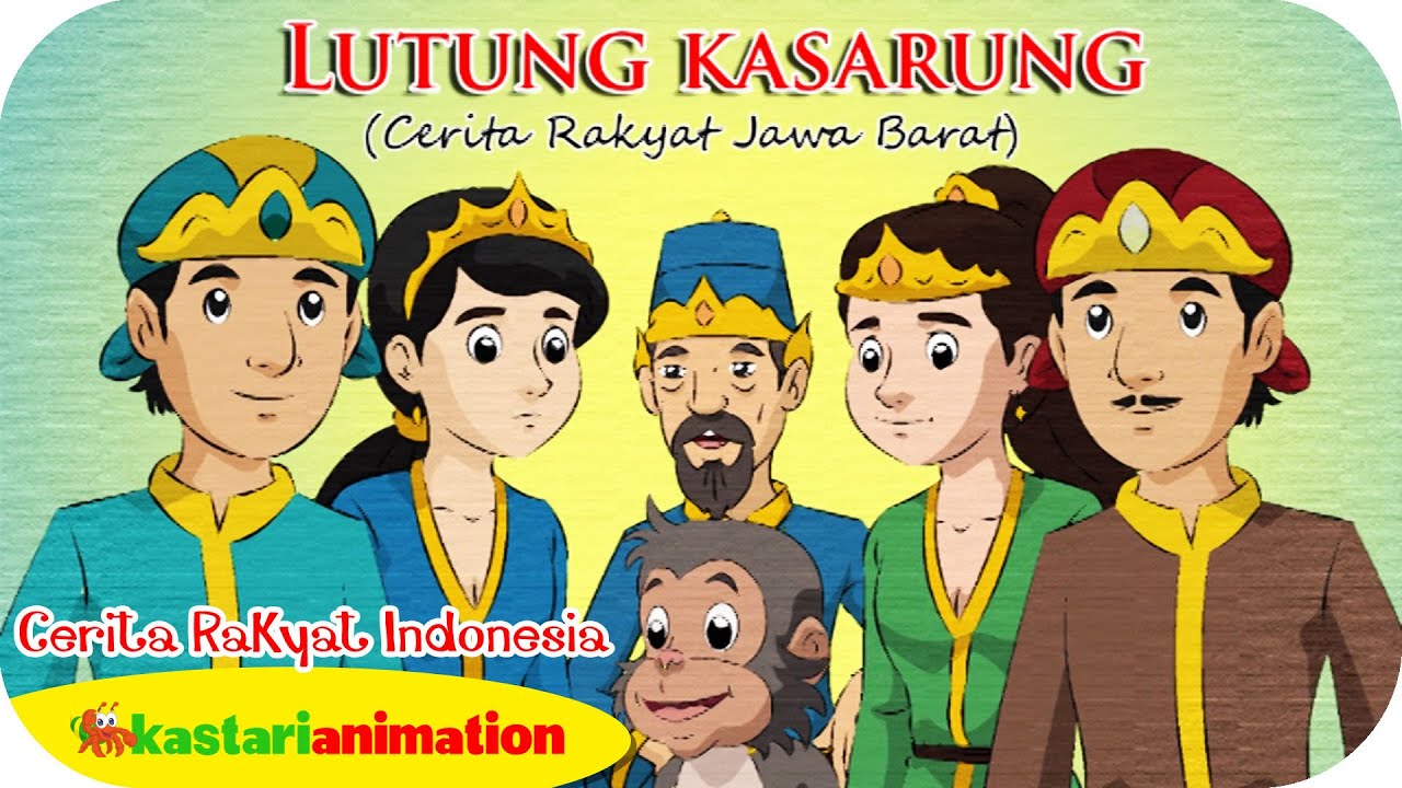 Dongeng Cerita Rakyat Lutung Kasarung Kastari Animation Official