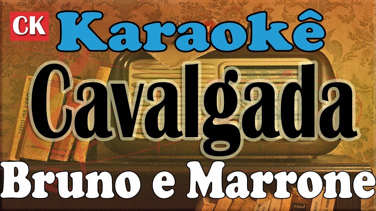 Bruno e Marrone Cavalgada Karaokê