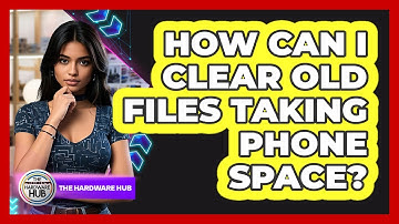 How Can I Clear Old Files Taking Phone Space?