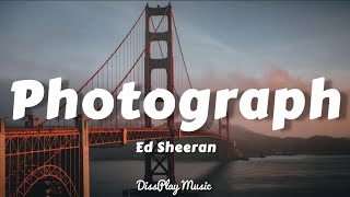 Ed Sheeran - Photograph (lyrics)
