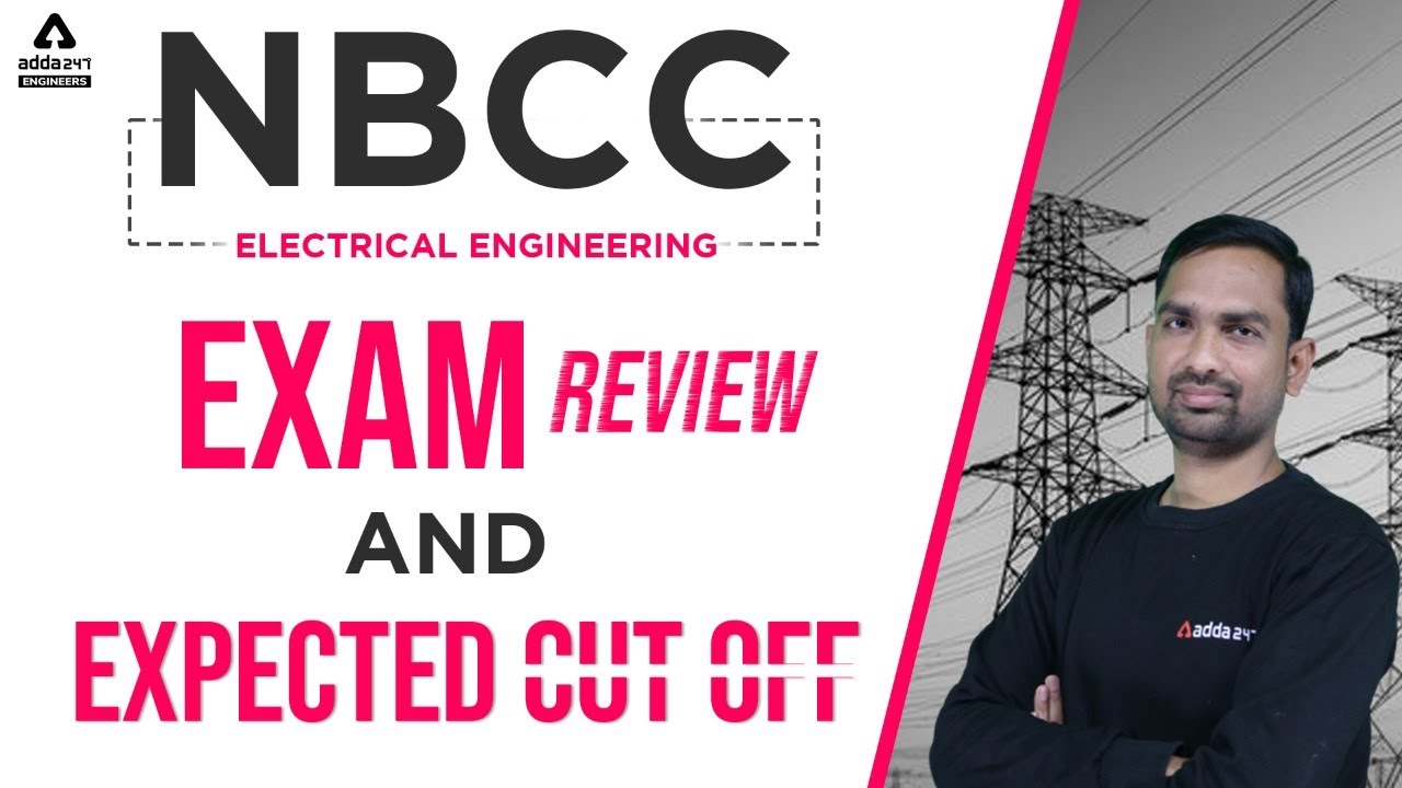 NBCC JE Electrical Analysis | NBCC JE Expected Cut Off 2022