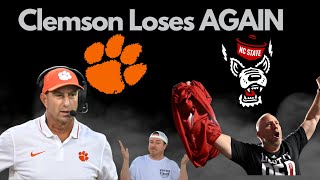 Clemson Loses AGAIN: Reaction to NC State Loss