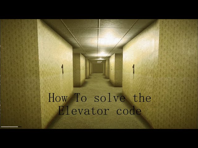 Inside the Backrooms: Elevator Code Guide