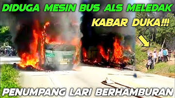 Diduga Mesin Meledak !!! Bus ALS Medan - Semarang Terbakar Di Jalan Lintas Tanjung Lolo, Sijunjung