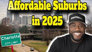 5 Charlotte Suburbs You Can Actually Afford in 2025!