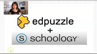 Edpuzzle & Schoology Tips 2