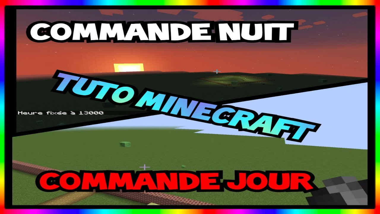 [TUTO MINECRAFT] COMMENT METTRE LE JOUR ET LA NUIT - YouTube