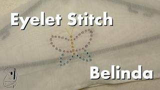 Eyelet Stitch Project - Belinda - A sweet way to protect clothes in your closet