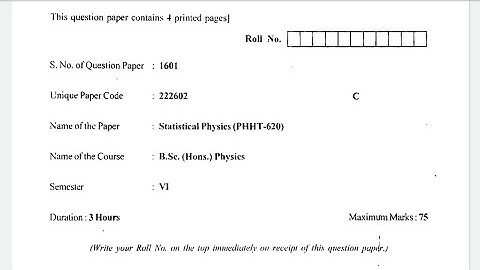 Statistical Mechanics Question Paper - 4 | Semester - 6 | B.Sc.(H) Physics | University of Delhi