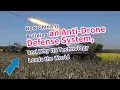 How China Is Building an Anti-Drone Defense System, and Why Its Technology Leads the World？