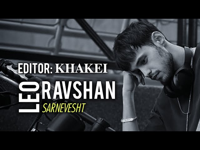 Leo ravshan SARNEVESHT (remix audio)