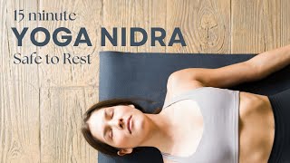 Yoga Nidra for Receiving Deep Rest | Non-Sleep Deep Rest | 15 minutes