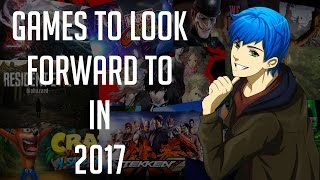 Games to Look Forward to in 2017