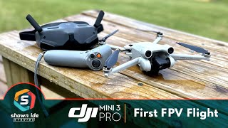 DJI Mini 3 Pro - First FPV Flight