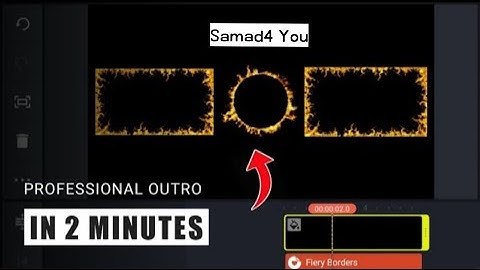 How To Make Outro Within 2 Minutes New Trick Kinemaster Editing 2020