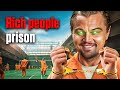 Prison is different if you’re rich (Documentary)