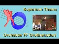 Superman Theme - Orchester FF Großhansdorf